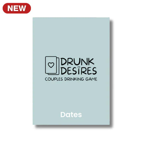 Drunk Desires Dates